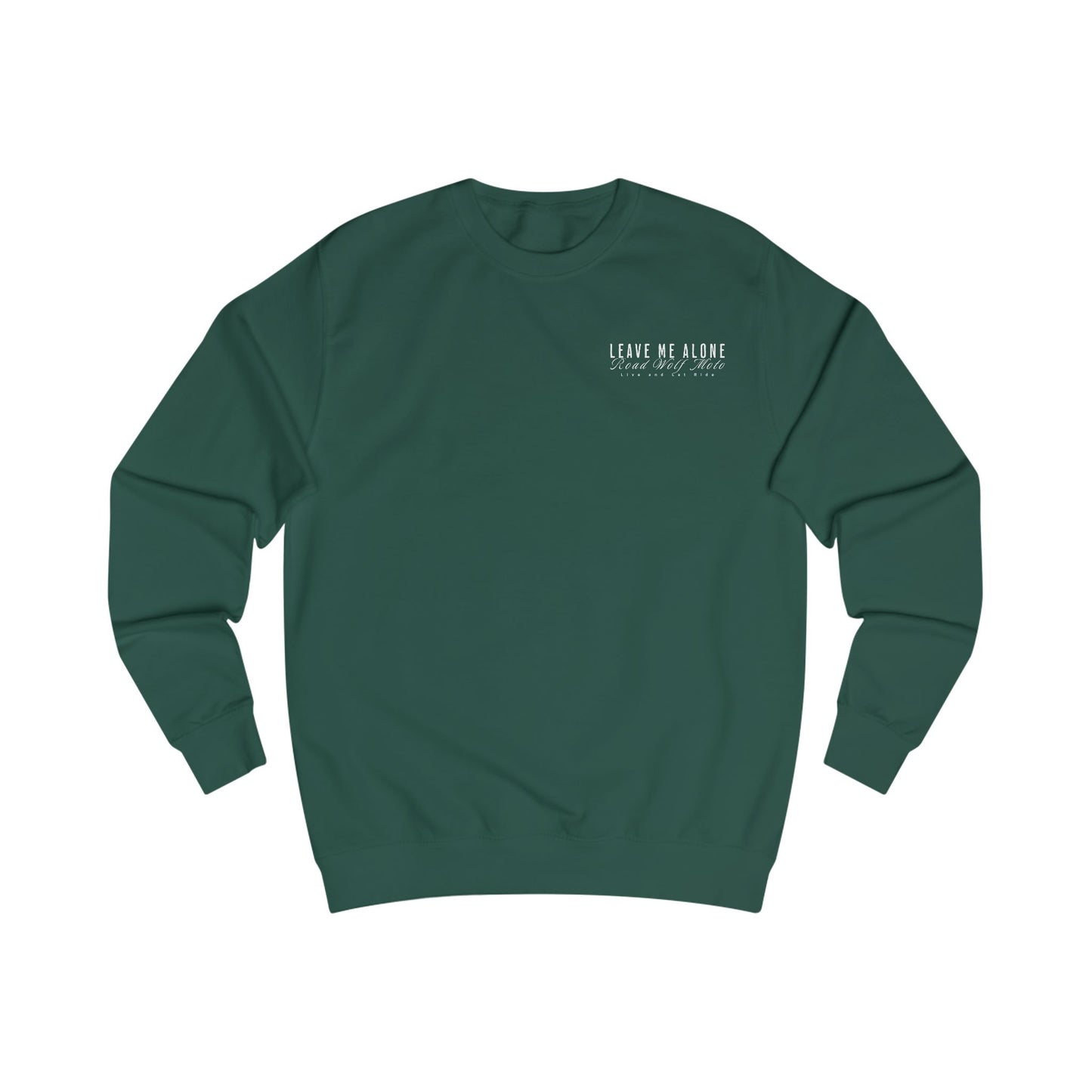 Leave Me Alone Sweatshirt