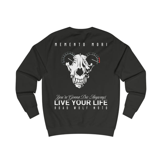 LIVE YOUR LIFE Sweatshirt