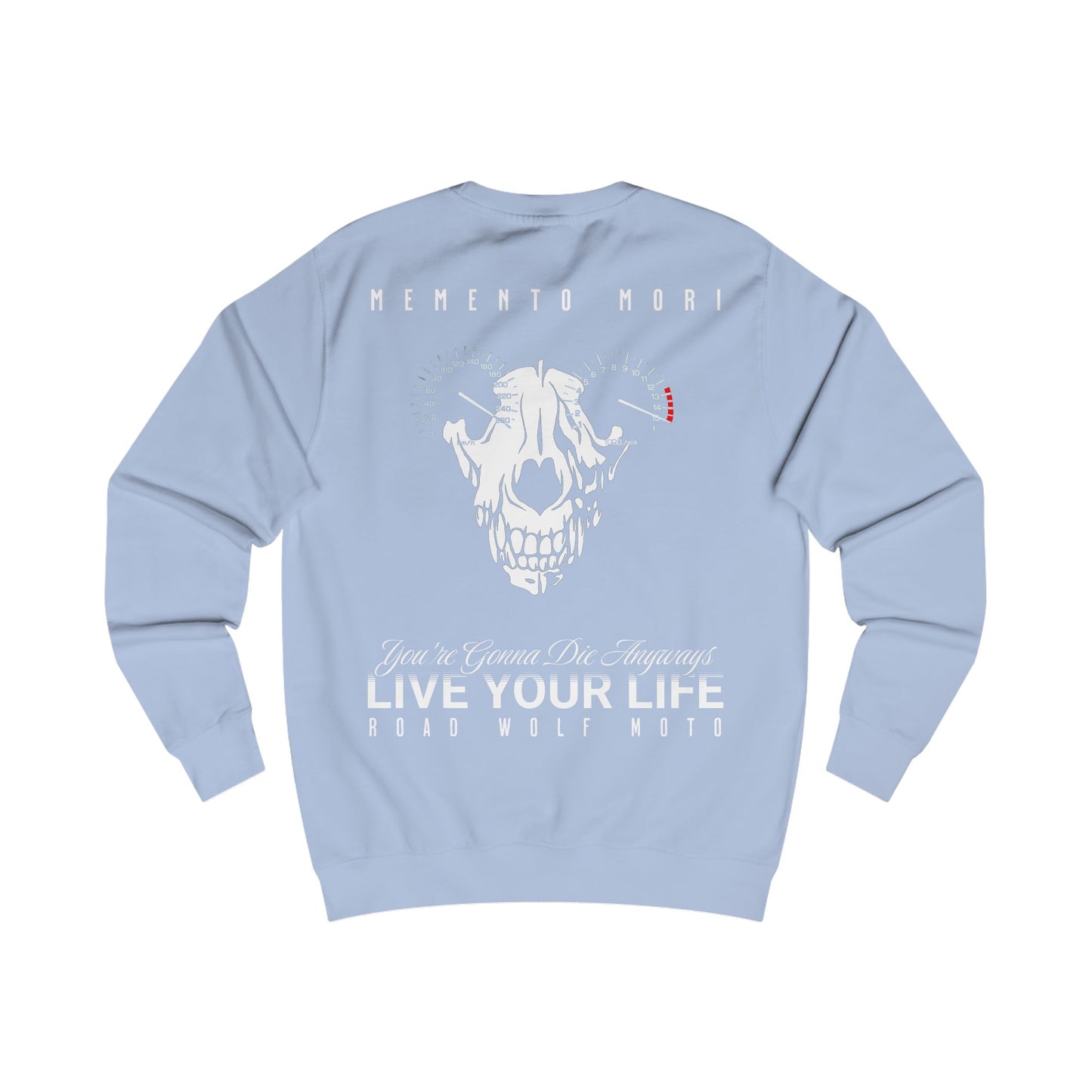 LIVE YOUR LIFE Sweatshirt