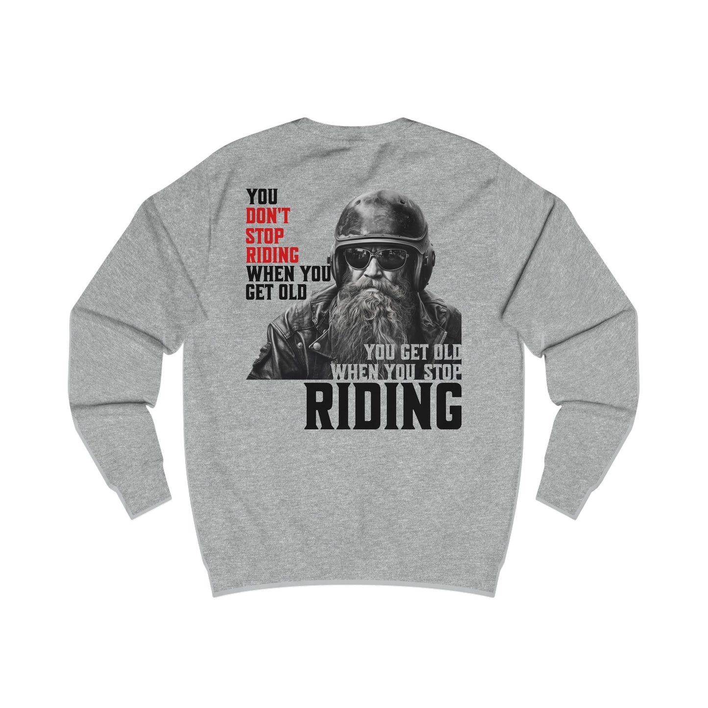 Dont Stop Sweatshirt US