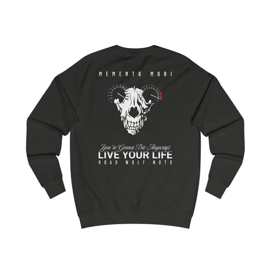 LIVE YOUR LIFE Sweatshirt us