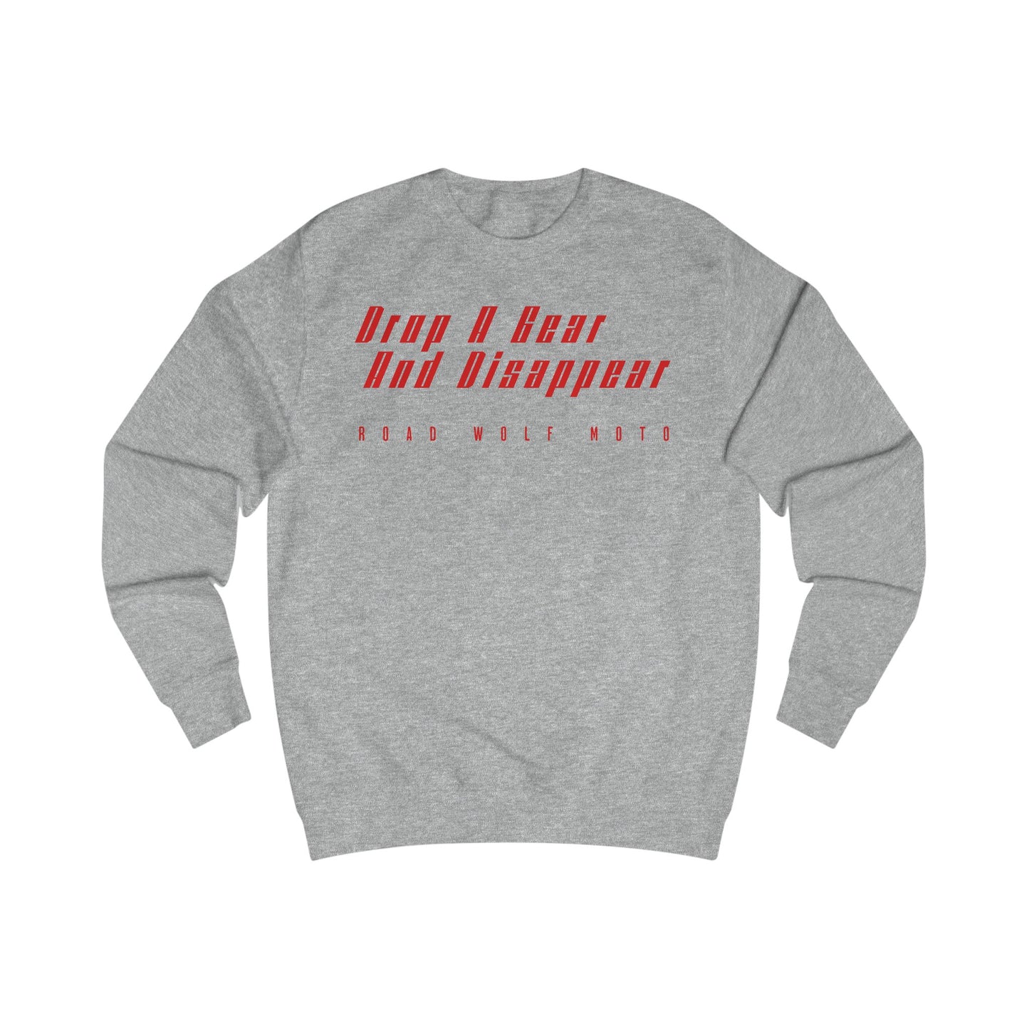 Drop A Gear Sweatshirt UK