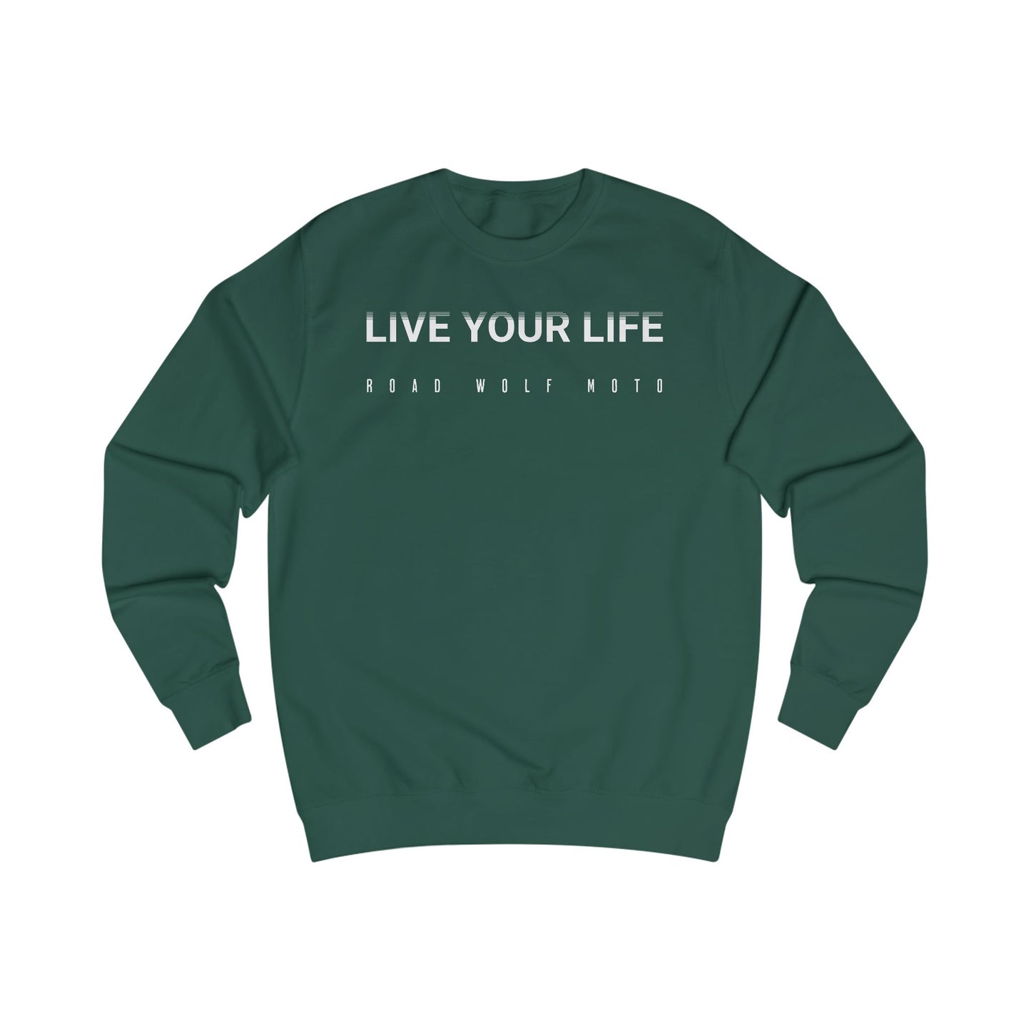 LIVE YOUR LIFE Sweatshirt uk