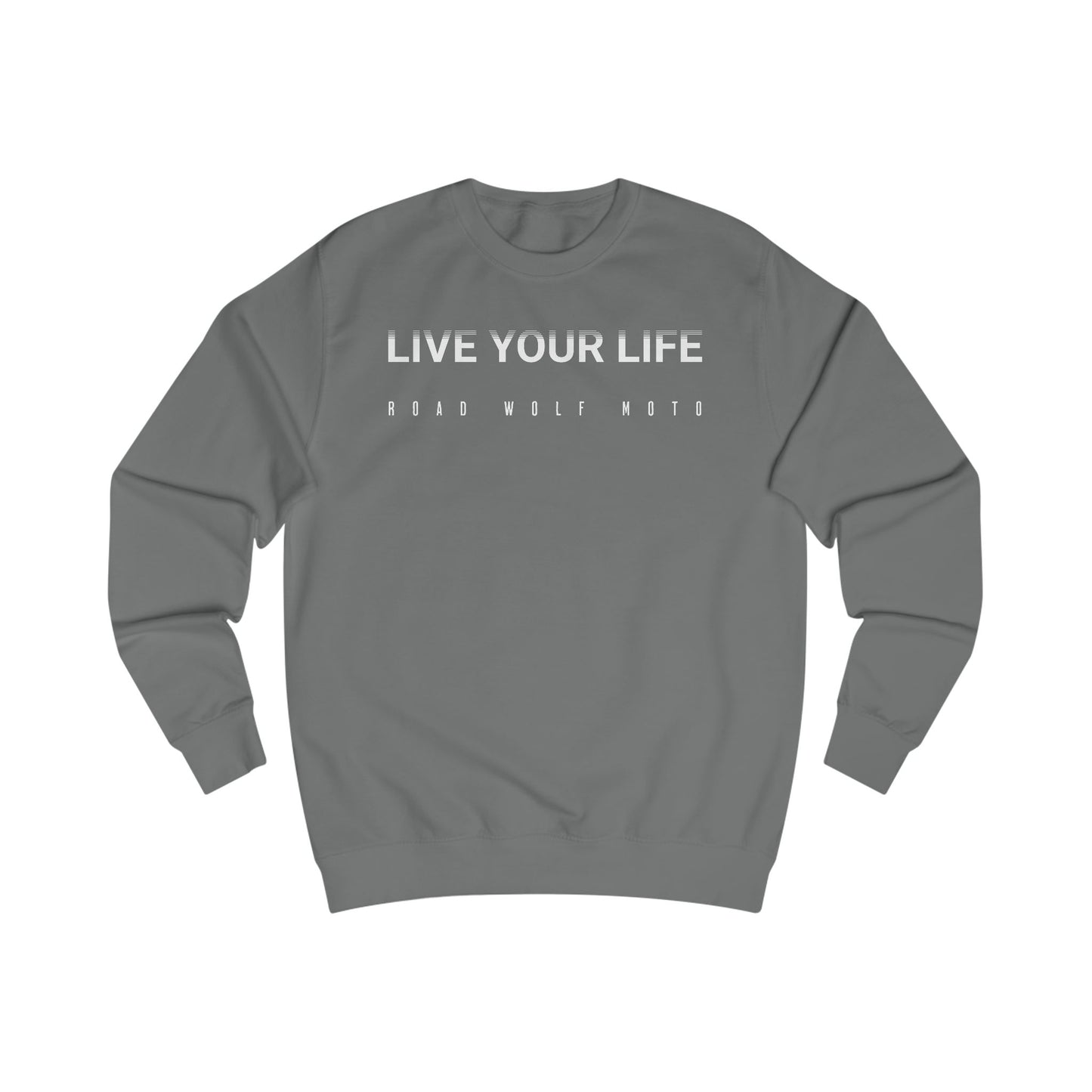LIVE YOUR LIFE Sweatshirt uk