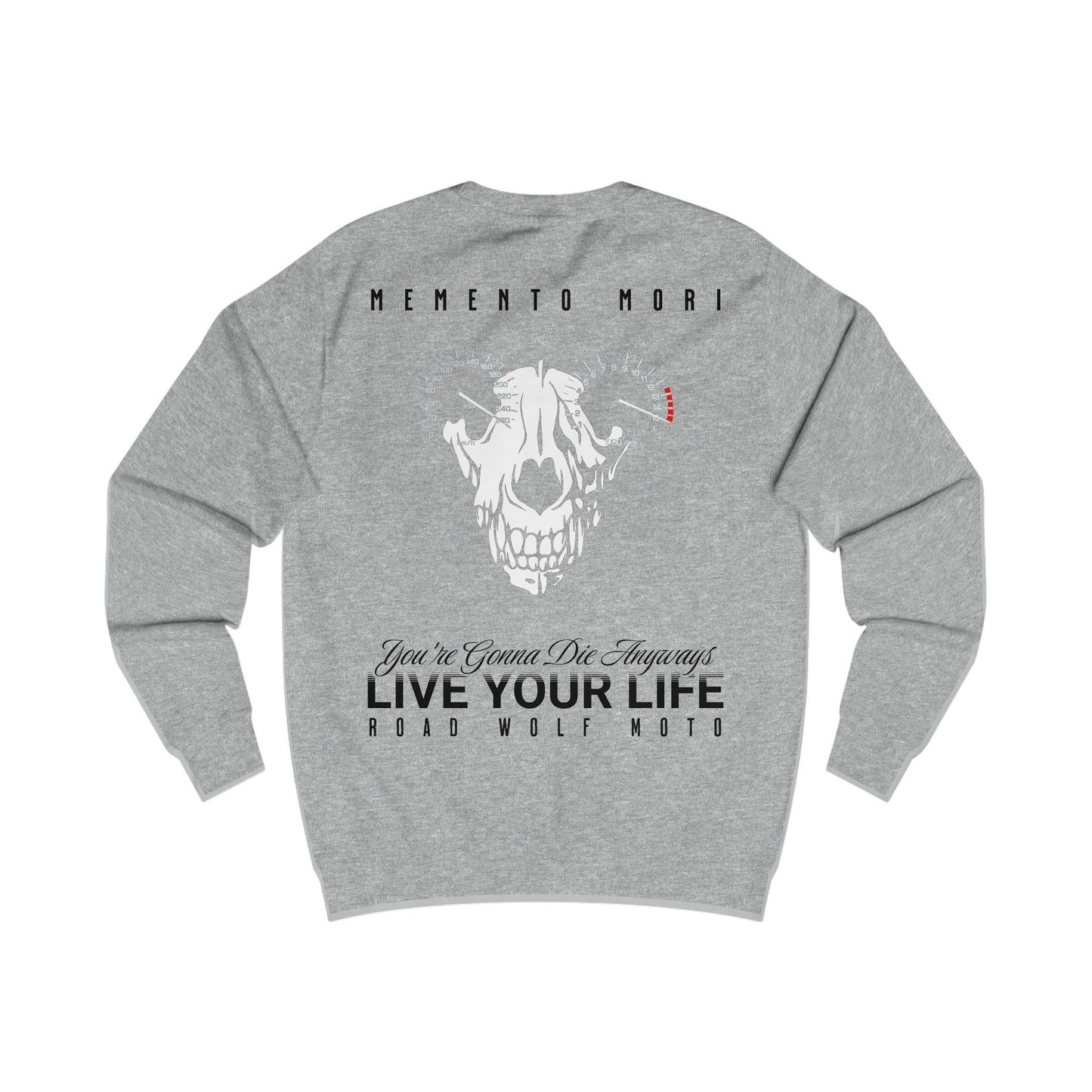 LIVE YOUR LIFE Sweatshirt