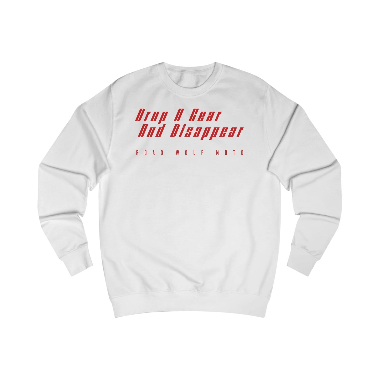 Drop A Gear Sweatshirt