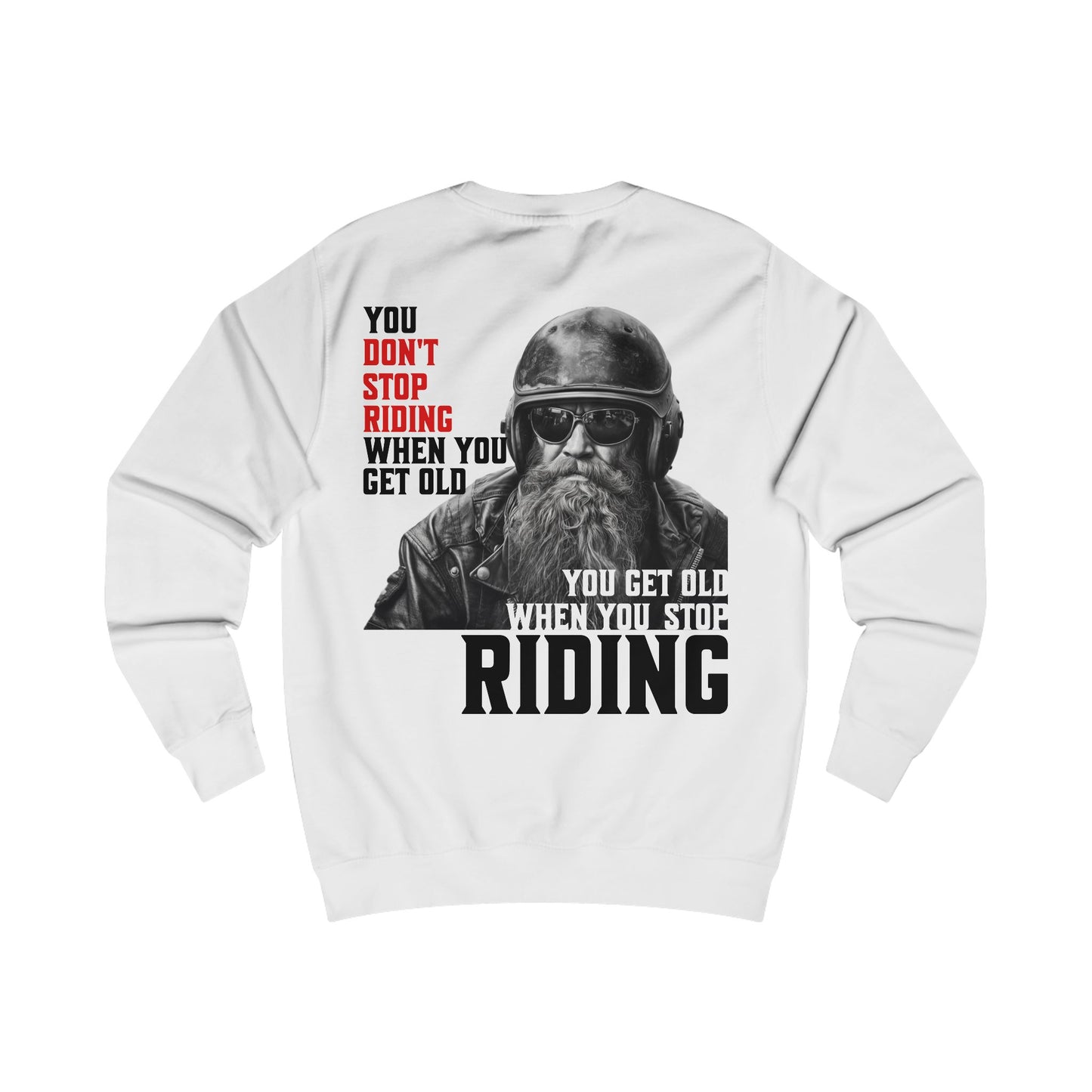 Dont Stop Sweatshirt