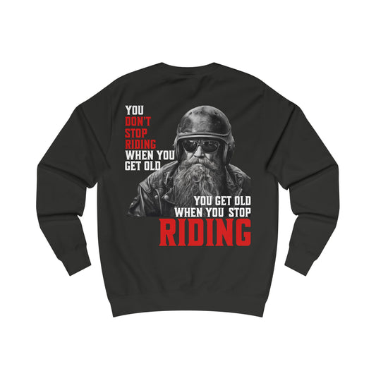 Dont Stop Sweatshirt