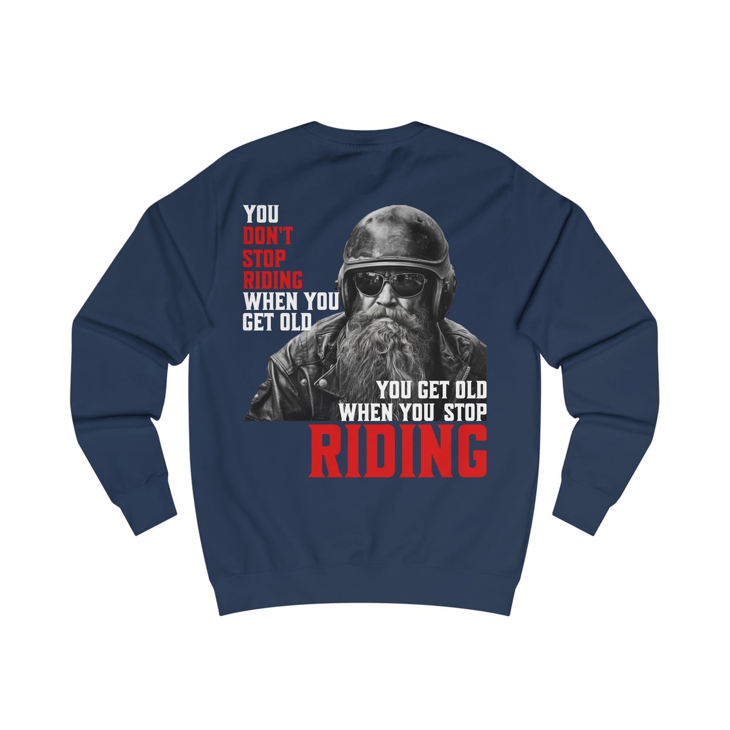 Dont Stop Sweatshirt