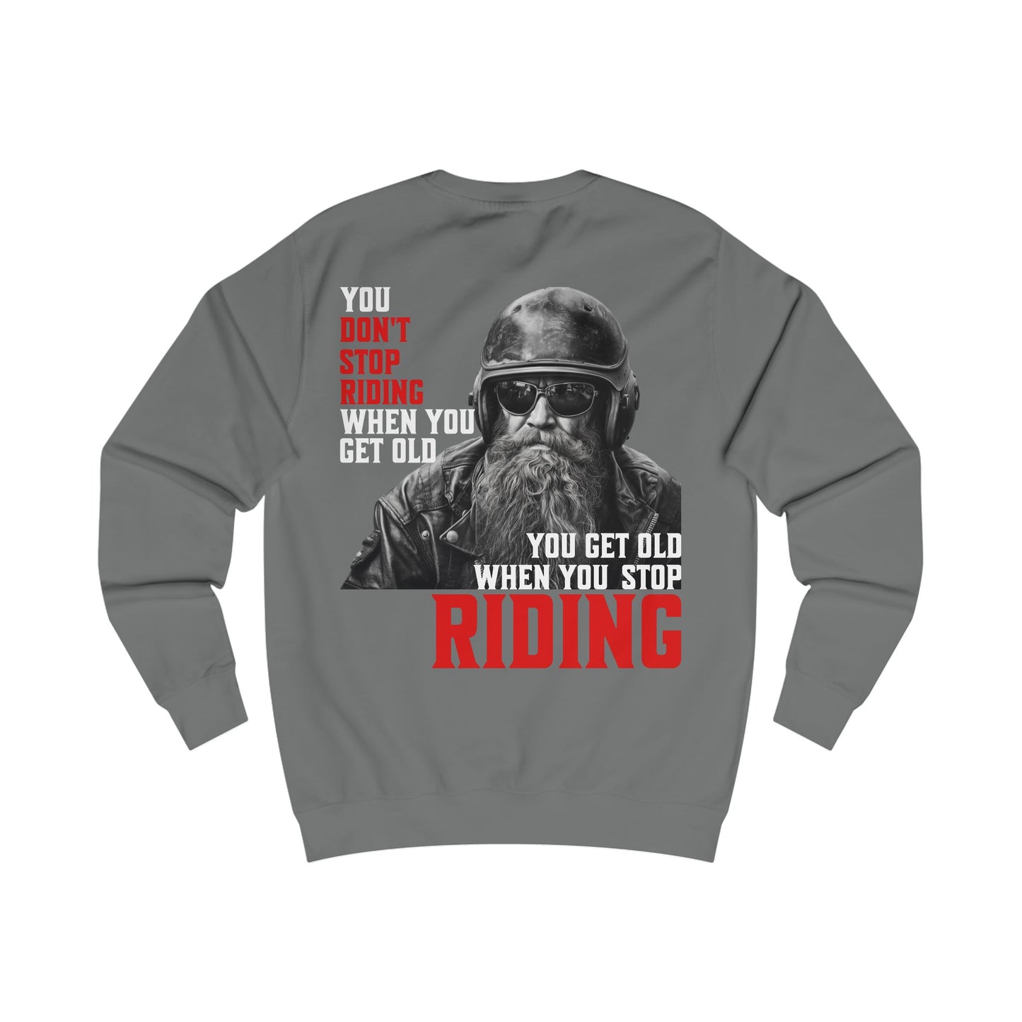 Dont Stop Sweatshirt