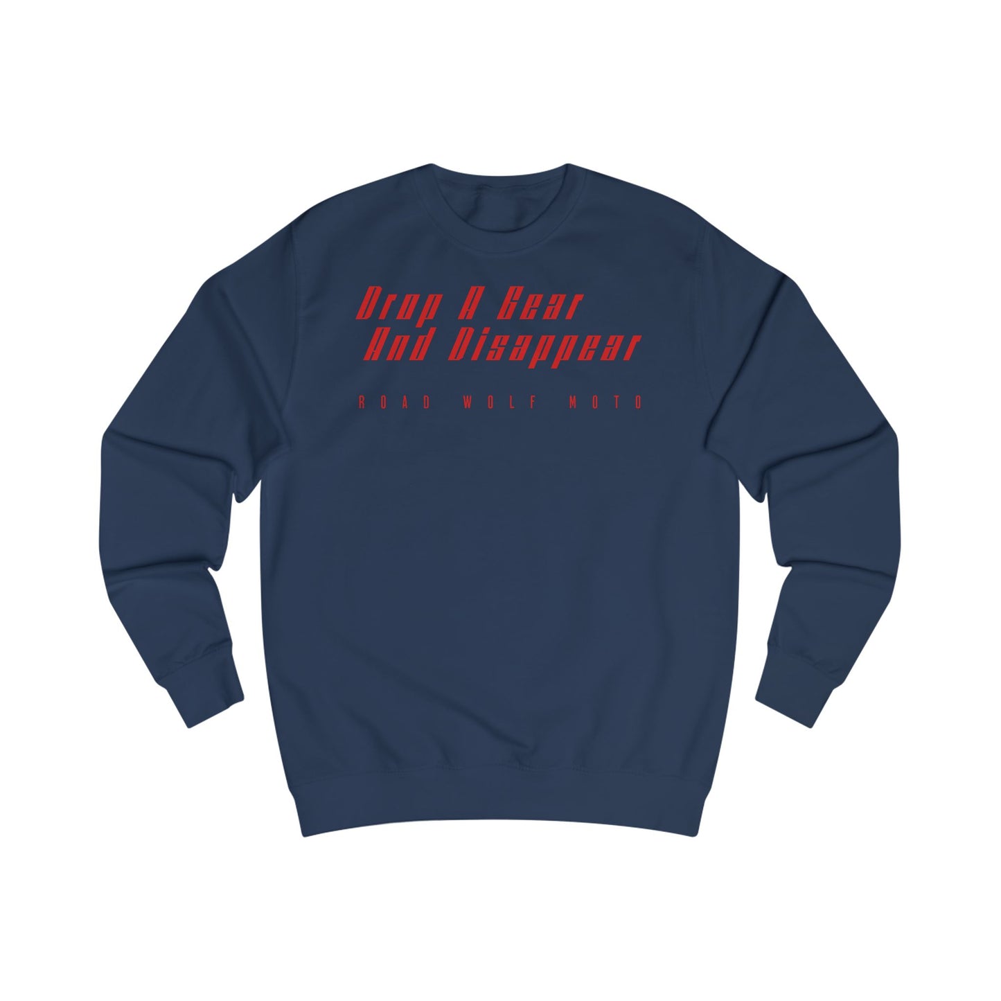 Drop A Gear Sweatshirt