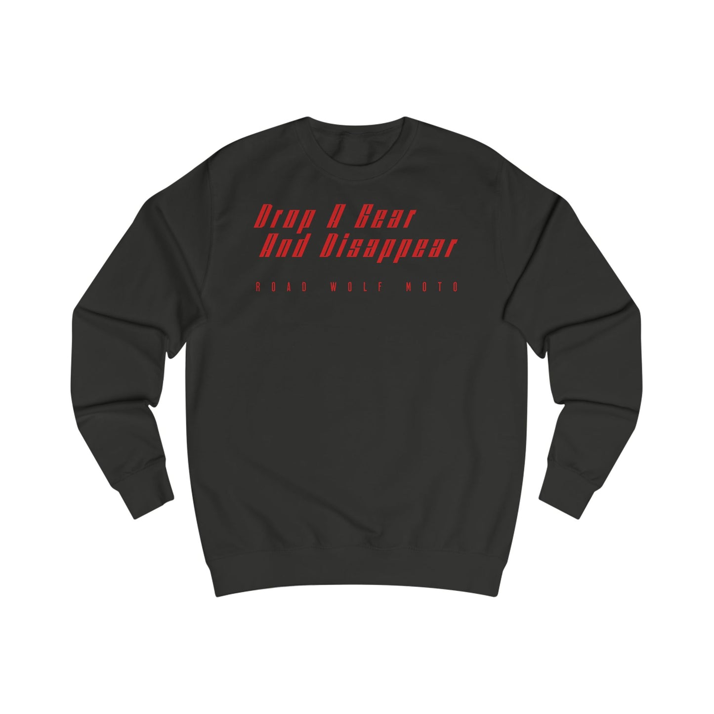 Drop A Gear Sweatshirt