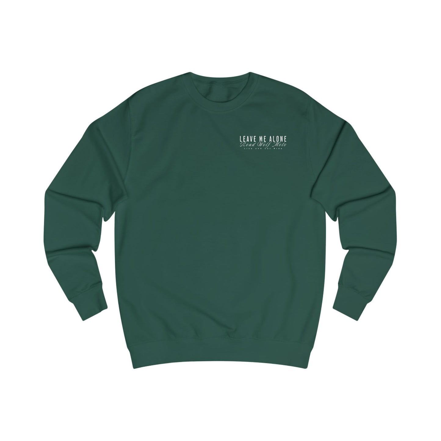 Leave Me Alone Sweatshirt US