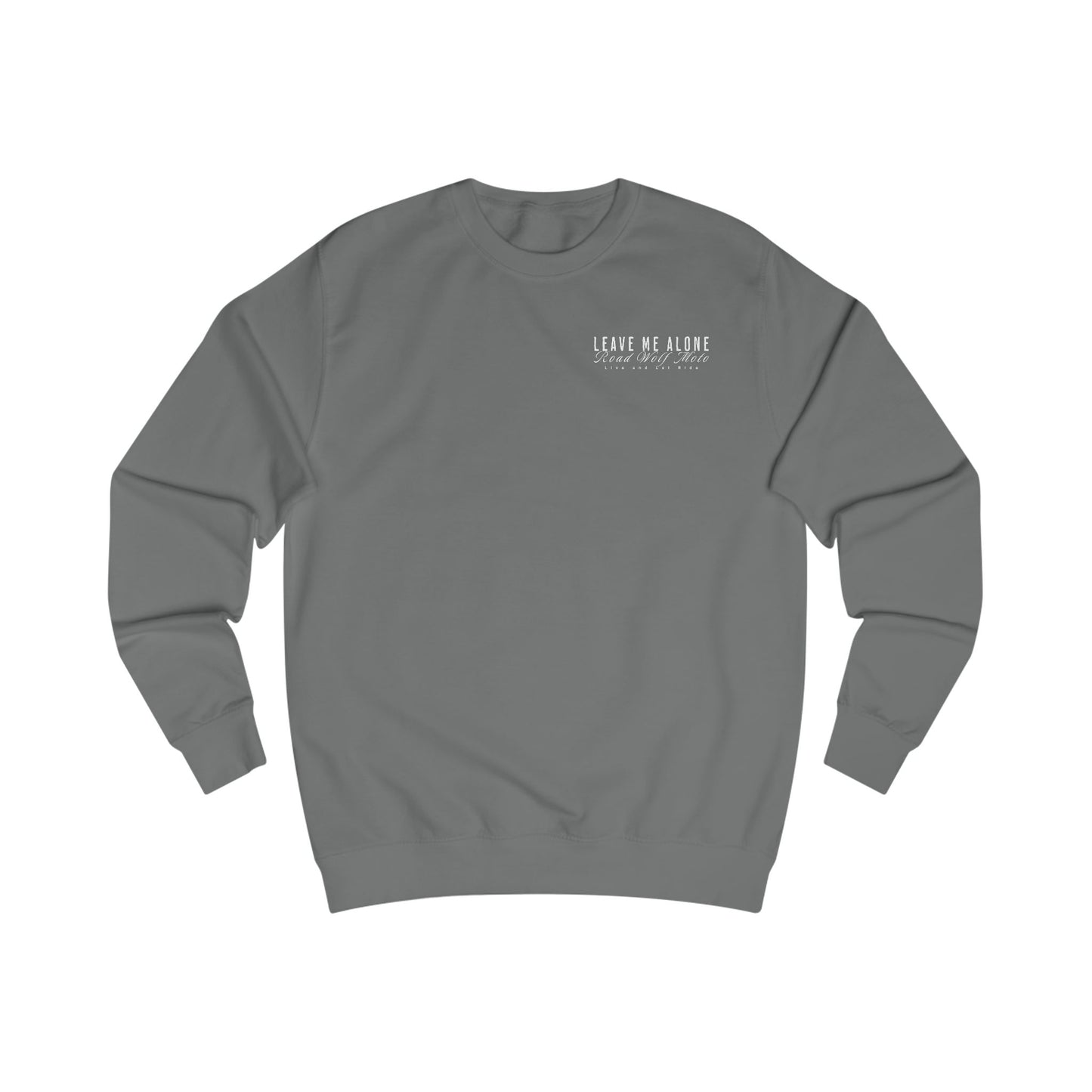 Leave Me Alone Sweatshirt US