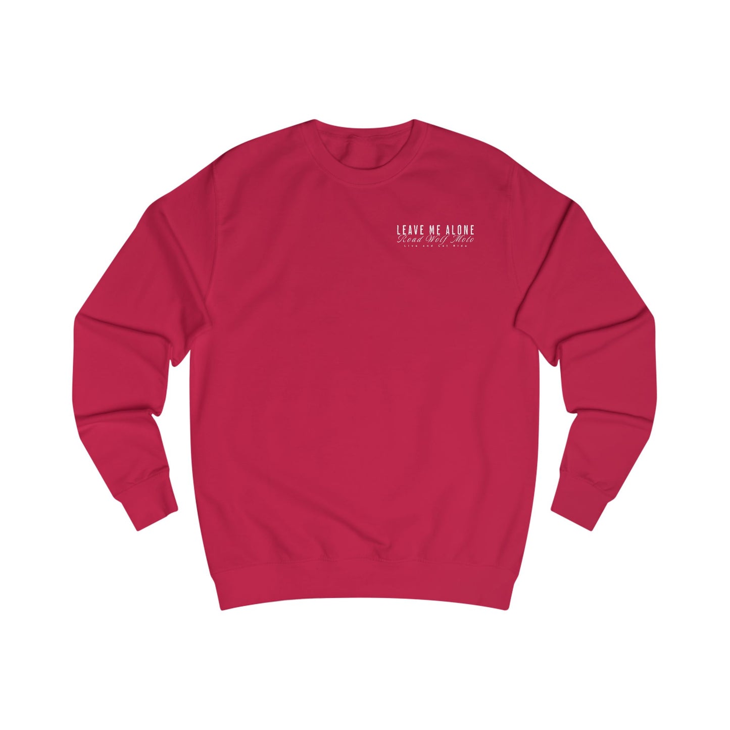 Leave Me Alone Sweatshirt US